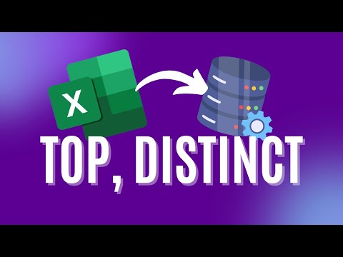 From Excel to SQL - Top Rows, Distinct Rows (TOP and DISTINCT)