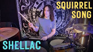 Squirrel Song - Shellac (Drum Cover by KRB Drummer)