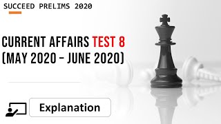 Current Affairs Mock Test - 8 | May and June 2020 | Prelims 2020 Test Series | Most important Issues