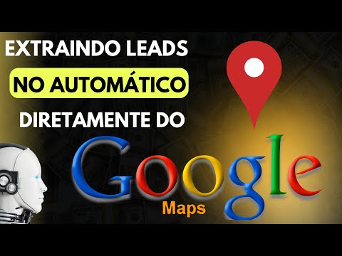 Extraindo leads (CONTATOS) do GOOGLE MAPS segmentados