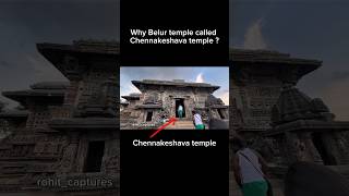 Why Belur temple called chennakeshava ? #beluru #ytshorts #shorts