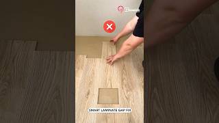 Smart laminate gap fix #smart #fix #laminates #flooring #hacks