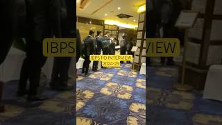 IBPS PO interview 2024~25🌸 12/02/2025