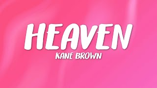 Kane Brown‬ - Heaven (Lyrics)