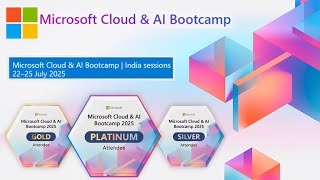 Microsoft Cloud & AI Bootcamp 2025 || Free Microsoft Resoures || Earn Premium Badges || Apply Now