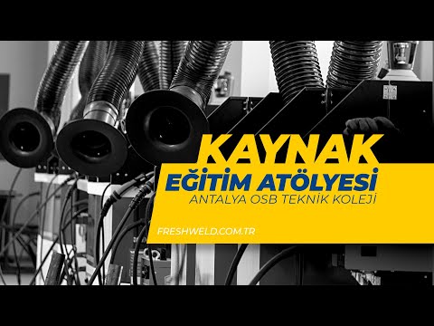 Antalya Organized Industrial Zone Technical College FRESHWELD Welding Training Workshop