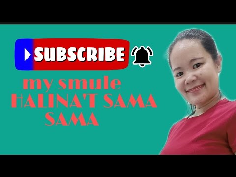 HALINA'T SAMA-SAMA/TAGALOG CHRISTIAN SONG/MY SMULE