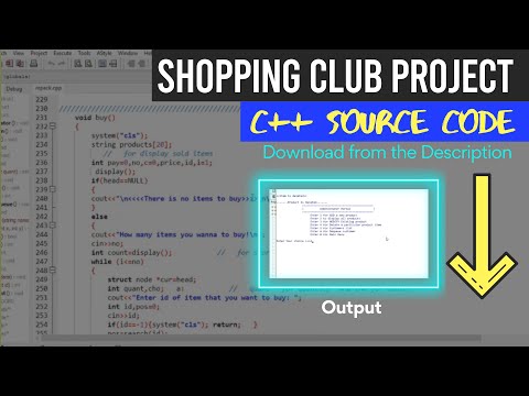 Data Structure |  Shopping Club  Project Using C++ Source Code
