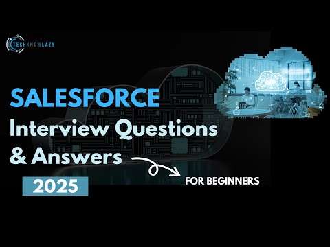Top 15 Salesforce Interview Questions For Freshers | Salesforce Interview Questions and Answers 2025
