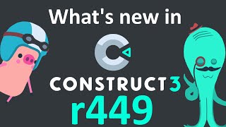What's new in Construct 3 r449