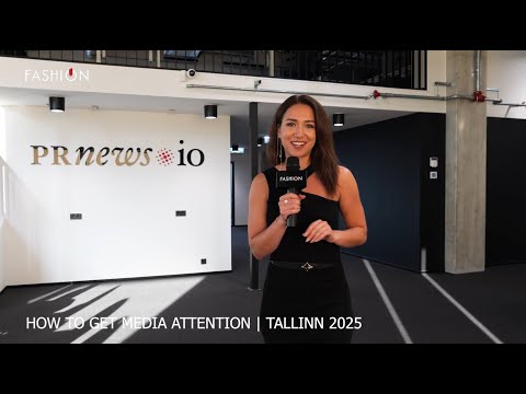 How to Get Media Attention: Tips from Journalists + Startup Voices | Fashion TV Coverage