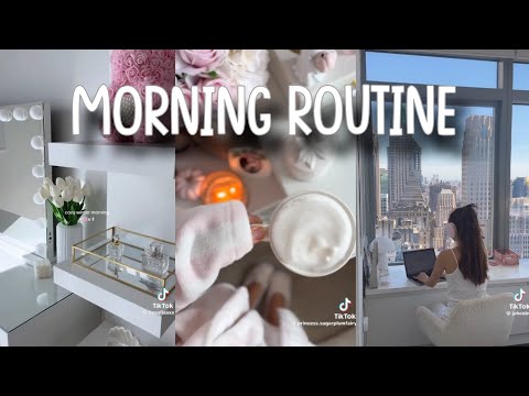 Aesthetic morning routine tiktok compilation