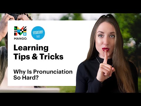 Why Is Pronunciation So Hard? | Learning Tips & Tricks