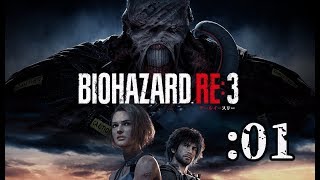 さっくり進めるバイオハザードRE3（Z Version）：01
