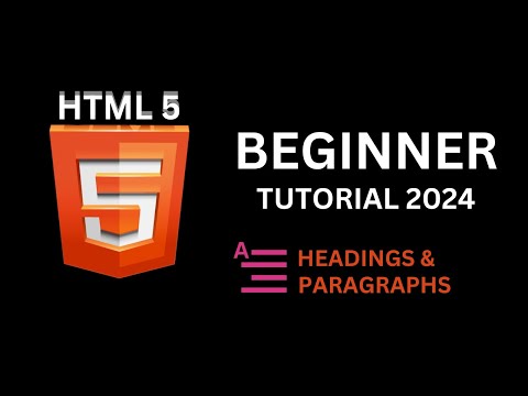 HTML Headings and Paragraphs | HTML beginner tutorial 2024 | HTML5 Crash Course 2024