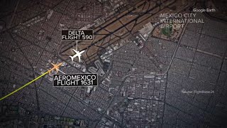 Delta and Aeromexico jets nearly collide at Mexico City airport