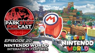 Super Nintendo World Interactive Features - ParkStop Podcast: Episode 20