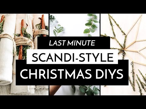 10 Stunning LAST MINUTE Scandi-Style Christmas DIYs