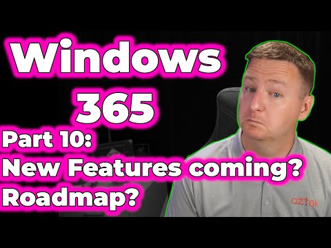 What's Next For Windows 365? | Part 10, the roadmap and more