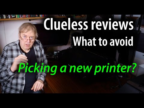 Looking for a new printer - how to avoid clueless reviews. Why bad printers appear and what to do