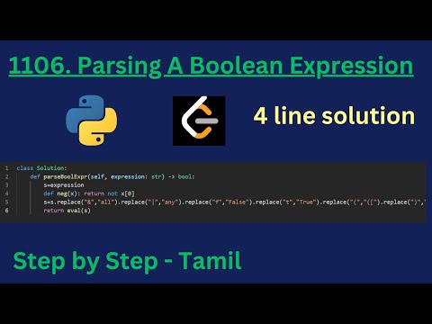 🚀 Leetcode 1106 Solution: Parsing A Boolean Expression in Python | Boolean Logic Simplified 💡 Tamil