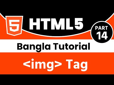 HTML Bangla Tutorial Part-14 ||  img Tag