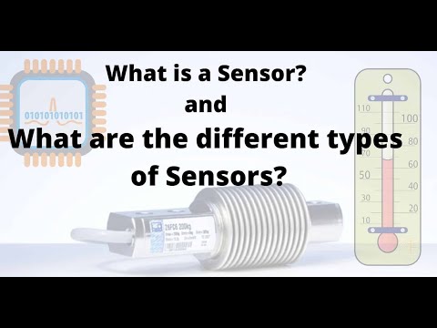 SENSORS || DIFFERENT TYPES OF SENSORS ||