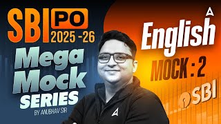 SBI PO 2025-26 | SBI PO English Mock Test | Mega Mock Series | By Anubhav Sir