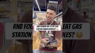 #RnbFoemob has to eat gas station ramen noodles? 😳 #upcomingartist #hiphoplife #texasmusic #shorts