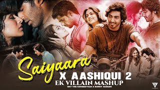 Saiyaara X Aashiqui 2 X Ek Villain - Feel Mashup | Faheem Abdullah | Arijit Singh | Sunny Hassan