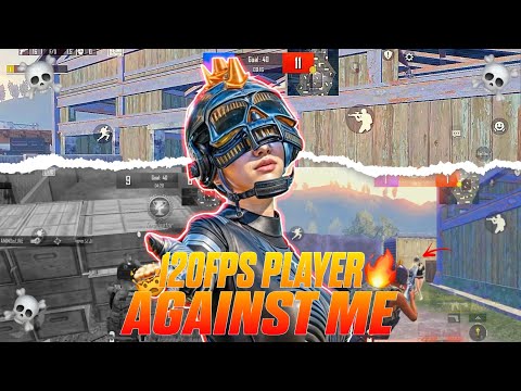 120FPS PLAYER AGAINST ME ! 💀 | UNEXPECTED KILLS 🤯|  BGMI