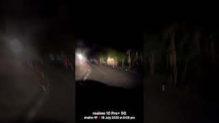 Rajabala to singamari road...#nightview #travel