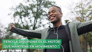 Motivation and Discipline