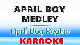 April Boy Medley KARAOKE