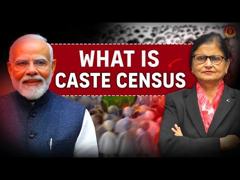 Caste Census Approved by Indian Government: What It Is & Why It Matters
