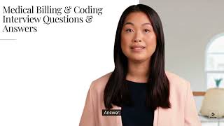 Medical Billing & Coding  - 7 Job Interview Questions & Answers