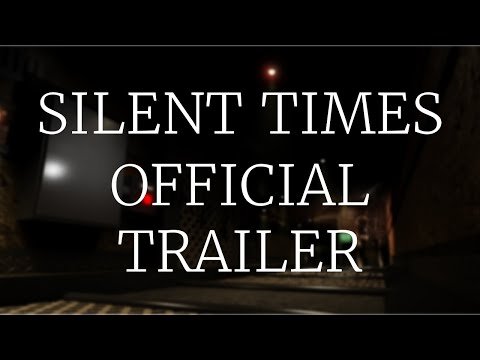 SILENT TIMES NIGHTMARE 1  -  OFFICIAL ROBLOX TRAILER