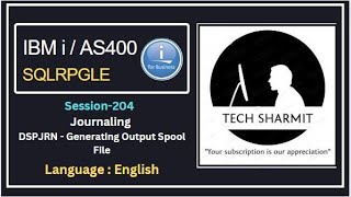 Spool file generation for journal entries  | ibmi training | as400 tutorial for beginners