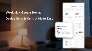 eWeLink x Google Home: Device Sync & Control Made Easy