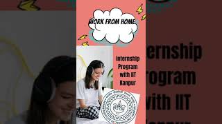 "Work From Home" Internship IIT Kanpur computer vision #shorts #wfh