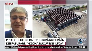 Proiecte de infrastructură rutieră, în desfăşurare pentru zona Bucureşti - Ilfov
