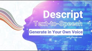 Descript generates Speech from a Script using Your Own Voice #tts