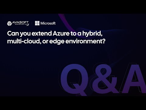 How do I extend Azure to a hybrid multi-cloud or edge environment?