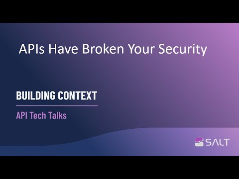 APIs Have Broken Your Security