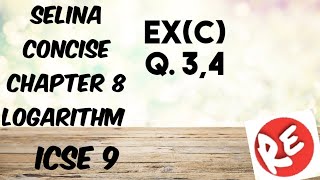 ICSE CLASS 9 SELINA MATH LOGARITHM SEC (C) Solutions