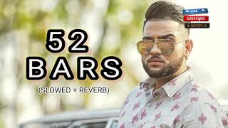 52 Bars (Slowed + Reverb) | Karan Aujla | Ikky |Oldhits