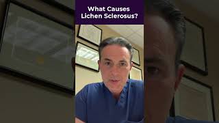 What causes Lichen Sclerosus?   #lichensclerosus #obgyn #gynecologist #womenshealth  #shorts