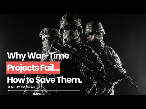 99% Of War-Time Projects Fail But Heres The Simple Fix That Works