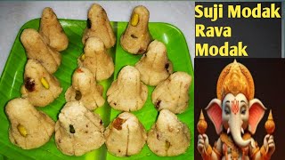 Ganesh Chaturthi Special Suji Modak || Rava Modak || Modak Recipe