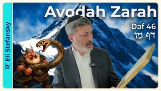 Daf Yomi Avodah Zarah Daf 46 by R' Eli Stefansky